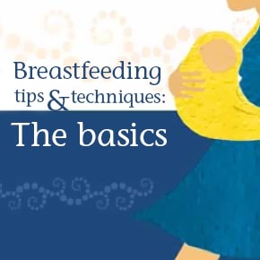 Learn about the basics of breastfeeding.